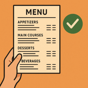 Dobře strukturované a přehledné menu může výrazně zvýšit prodeje a zlepšit zákaznickou zkušenost. -- rozdělení do kategorií, jako jsou předkrmy, hlavní jídla, dezerty a nápoje, pomůže zákazníkům rychle najít to, co hledají.